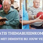 Themabijeenkomst ‘Omgaan met dementie bij jouw vereniging’
